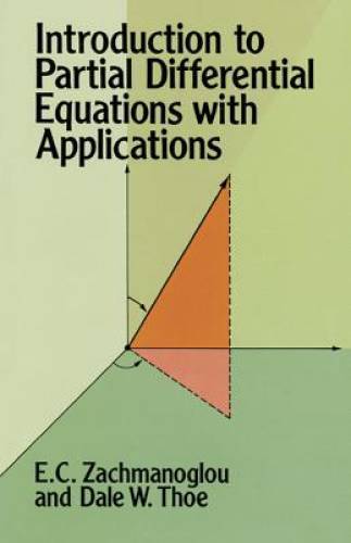 Introduction to Partial Differential Equations with Applications (Dover B – GOOD