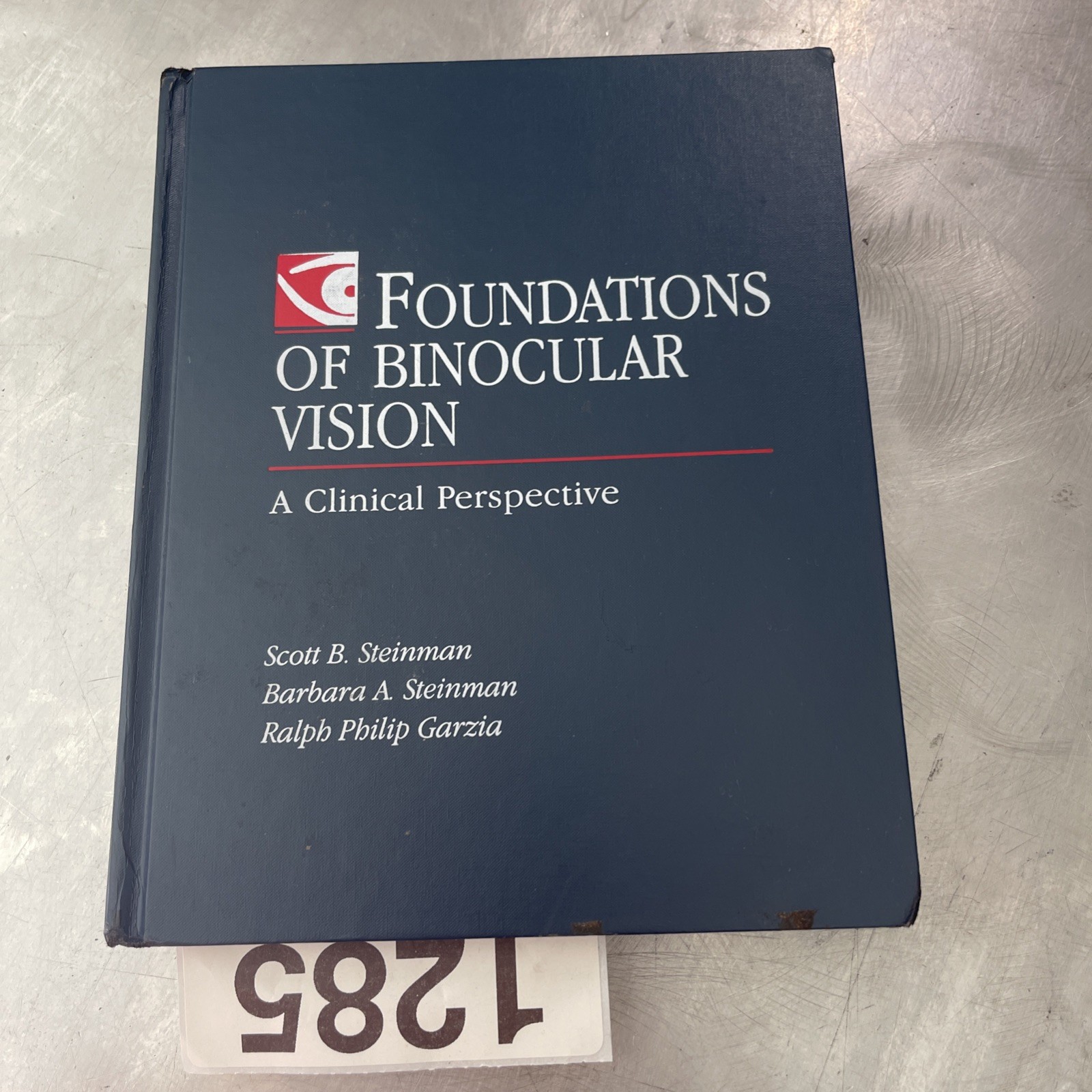 Foundations of Binocular Vision: A Clinical Perspective – Hardcover – ACCEPTABLE
