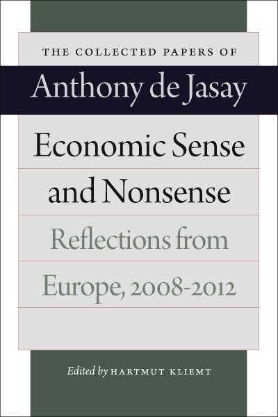 Economic Sense and Nonsense : Reflections from Europe 2008-2012, Paperback by…