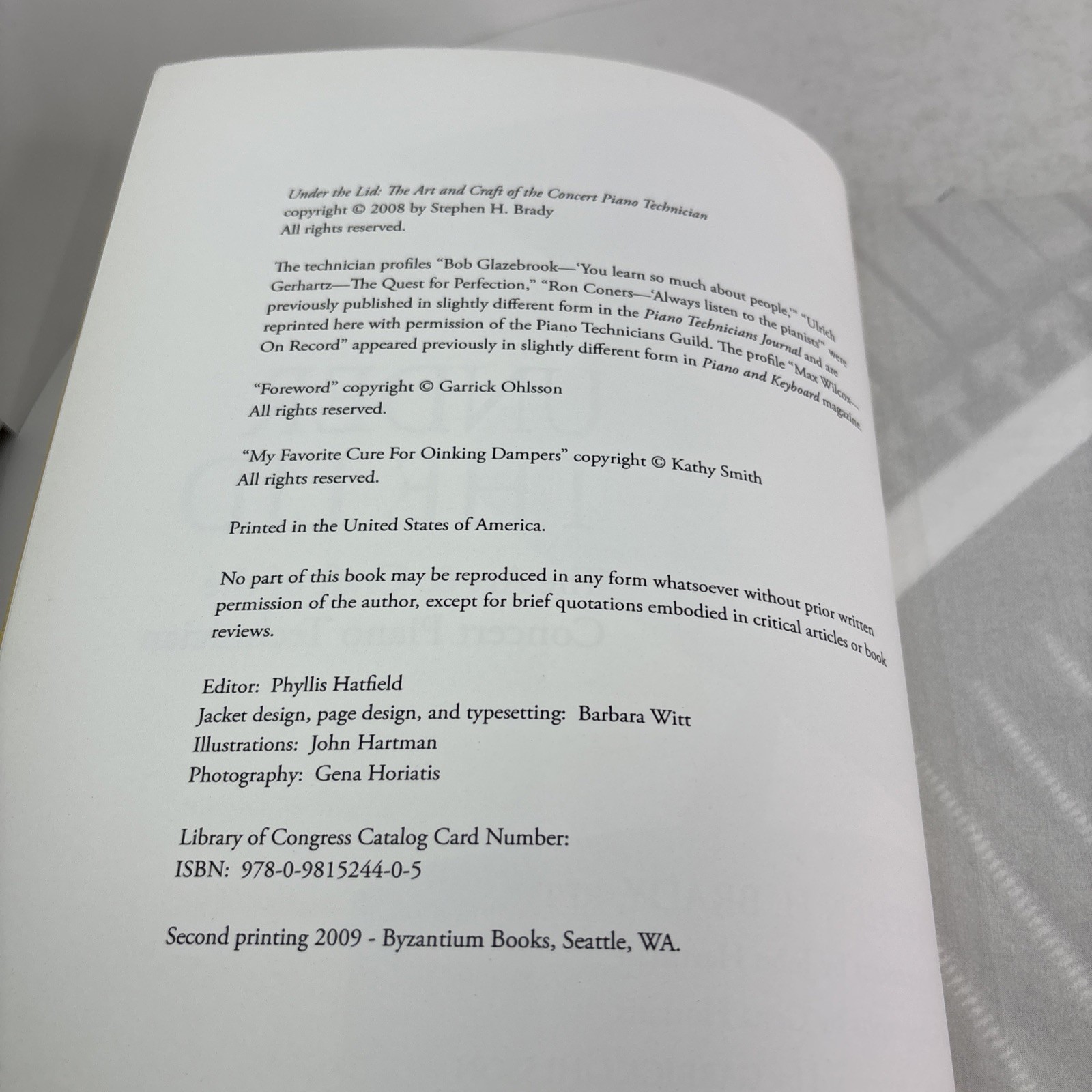 Under The Lid: The Art & Craft Of The Concert Piano Technician by Brady