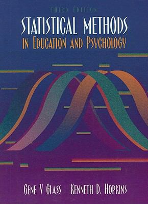 Statistical Methods in Education and Psychology by Kenneth D. Hopkins and…
