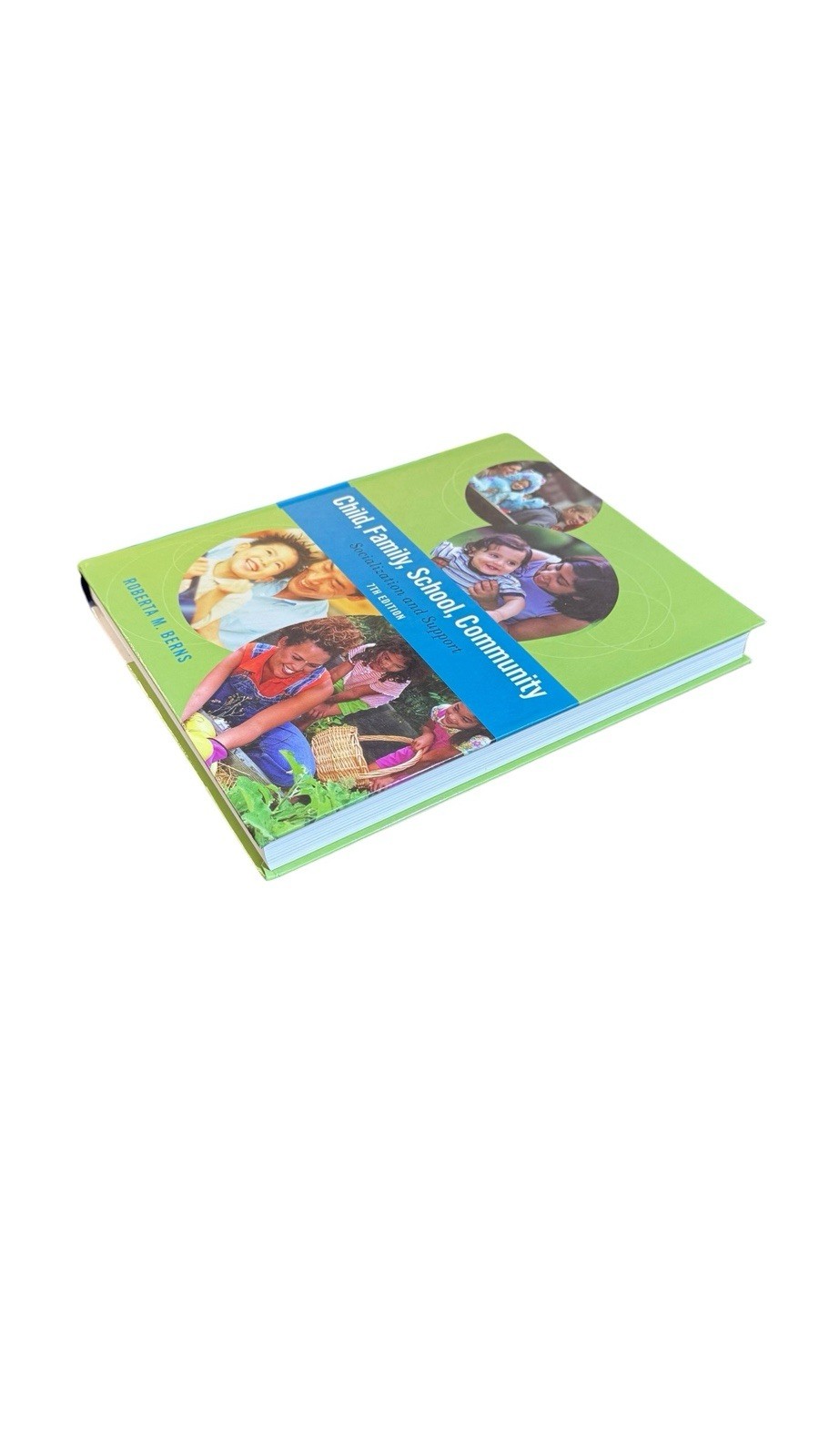 Child Family School Community Socialization CengageNOW Textbook Very Good