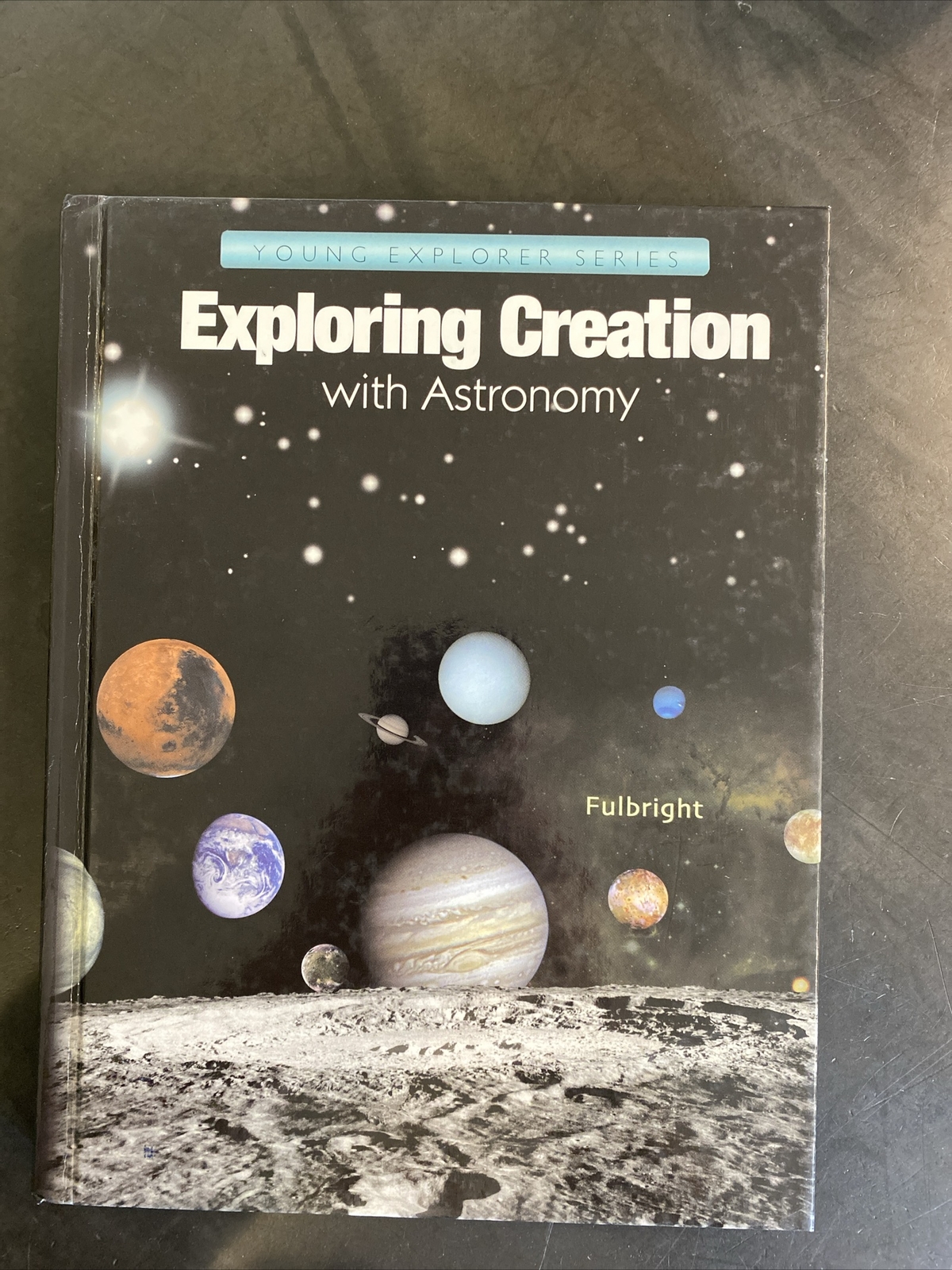 Exploring Creation With Astronomy (Young Explorer Series)