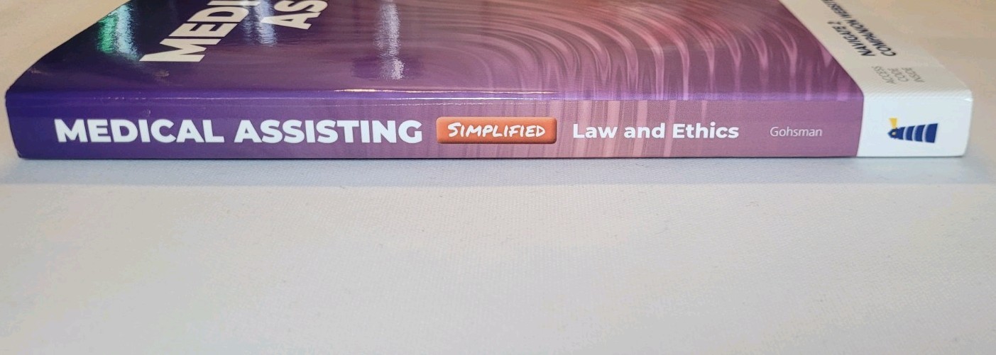 Medical Assisting Simplified Law and Ethics Robyn Gohsman Great Condition