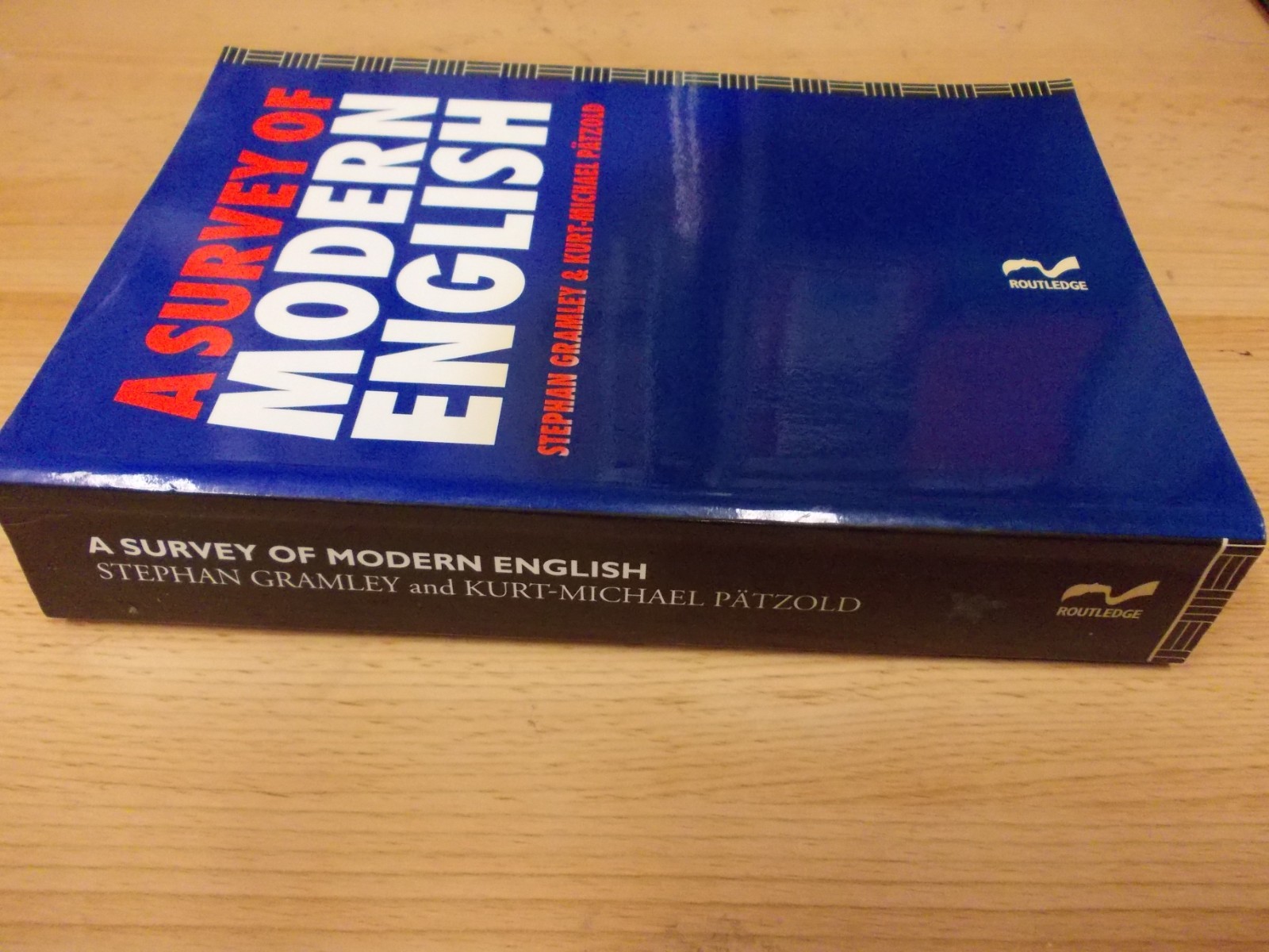 A Survey of Modern English , Stephan Gramley,Michael Pátzold,1st printing 1992