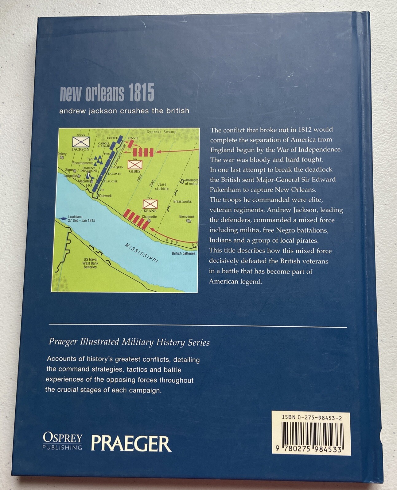 Praeger Illustrated Military History Ser.: New Orleans 1815 : Andrew Jackson…