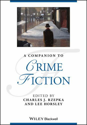 A Companion to Crime Fiction (Blackwell Companions to Literature and Culture), ,