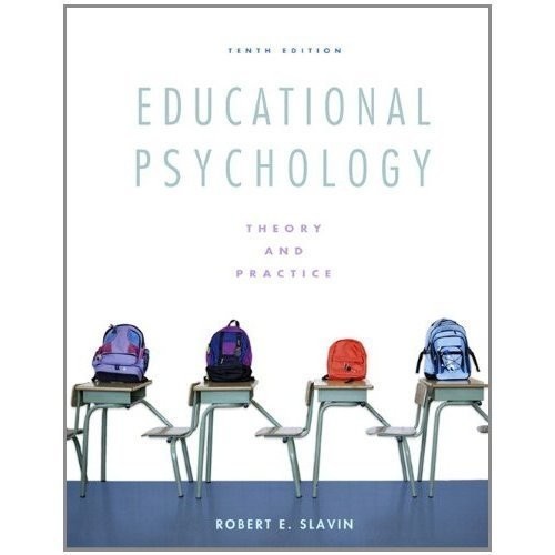 EDUCATIONAL PSYCHOLOGY THEORY AND PRACTICE By Robert W. Slavin – Hardcover *VG+*