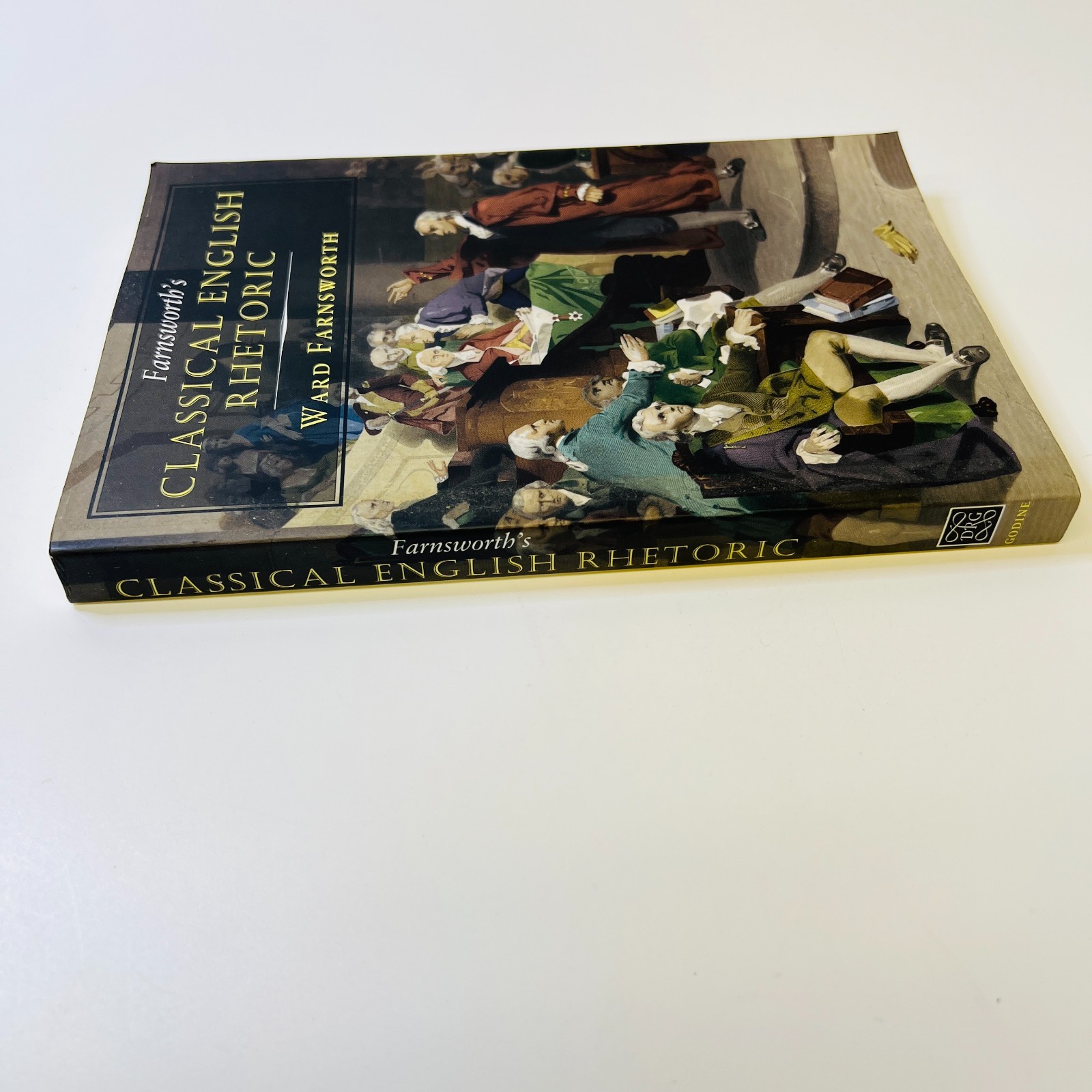 Farnsworth’s Classical English Rhetoric (Farnsworth’s Classical English series)