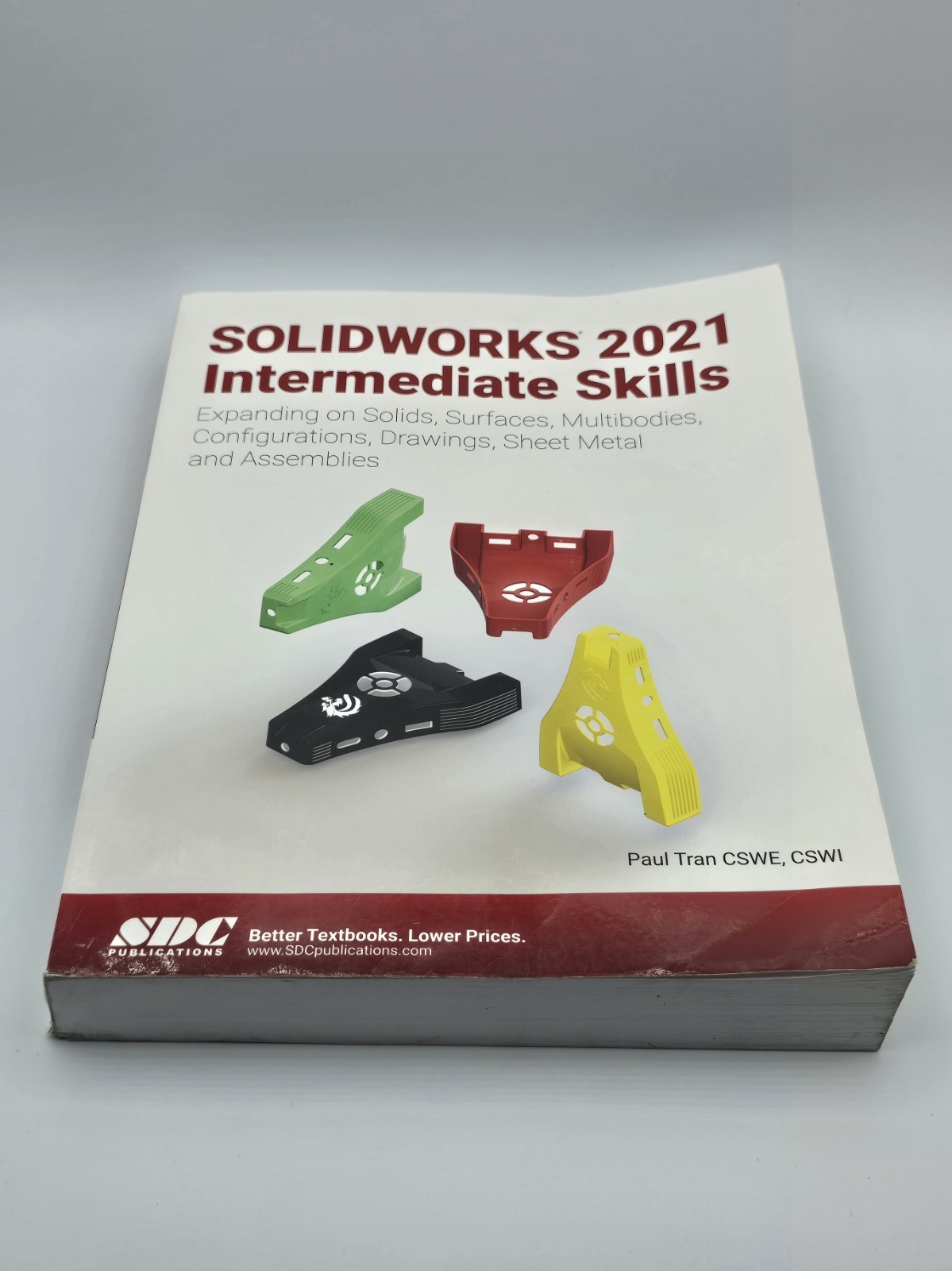 SOLIDWORKS 2021 Intermediate Skills by Paul Tran CSWE (2020, Trade Paperback)