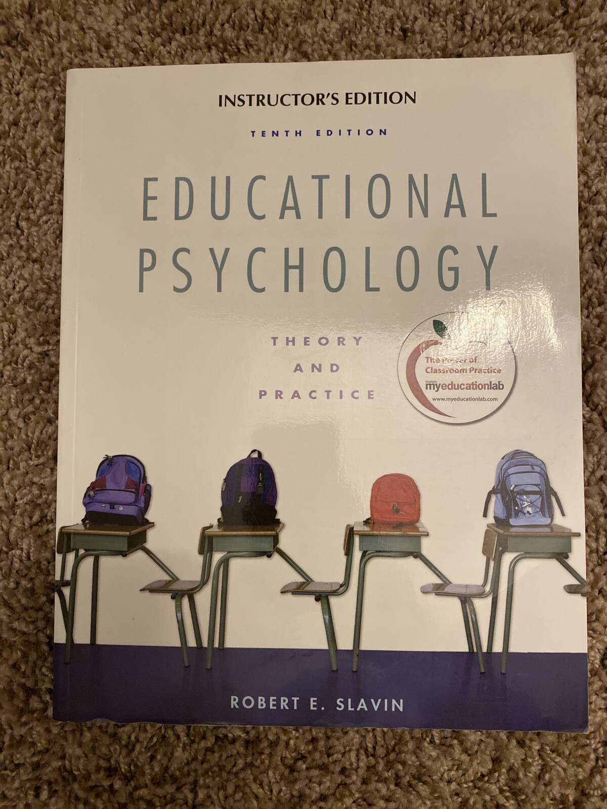 Educational Psychology : Theory and Practice by Robert E. Slavin (IE)
