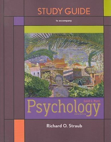 Study Guide for Psychology by David G. Myers; Richard O. Straub