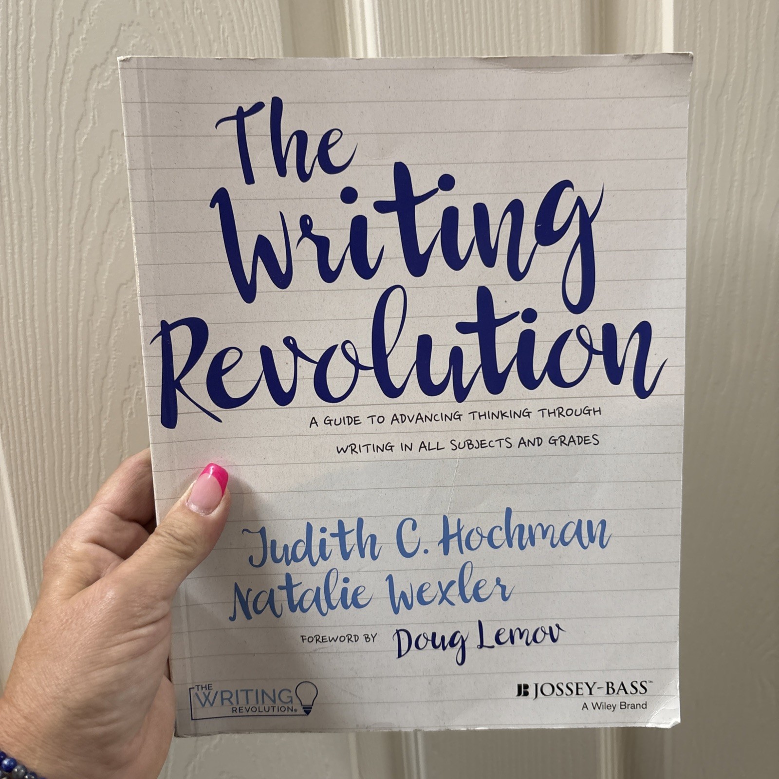 Writing Revolution : A Guide to Advancing Thinking Through Writing in All…