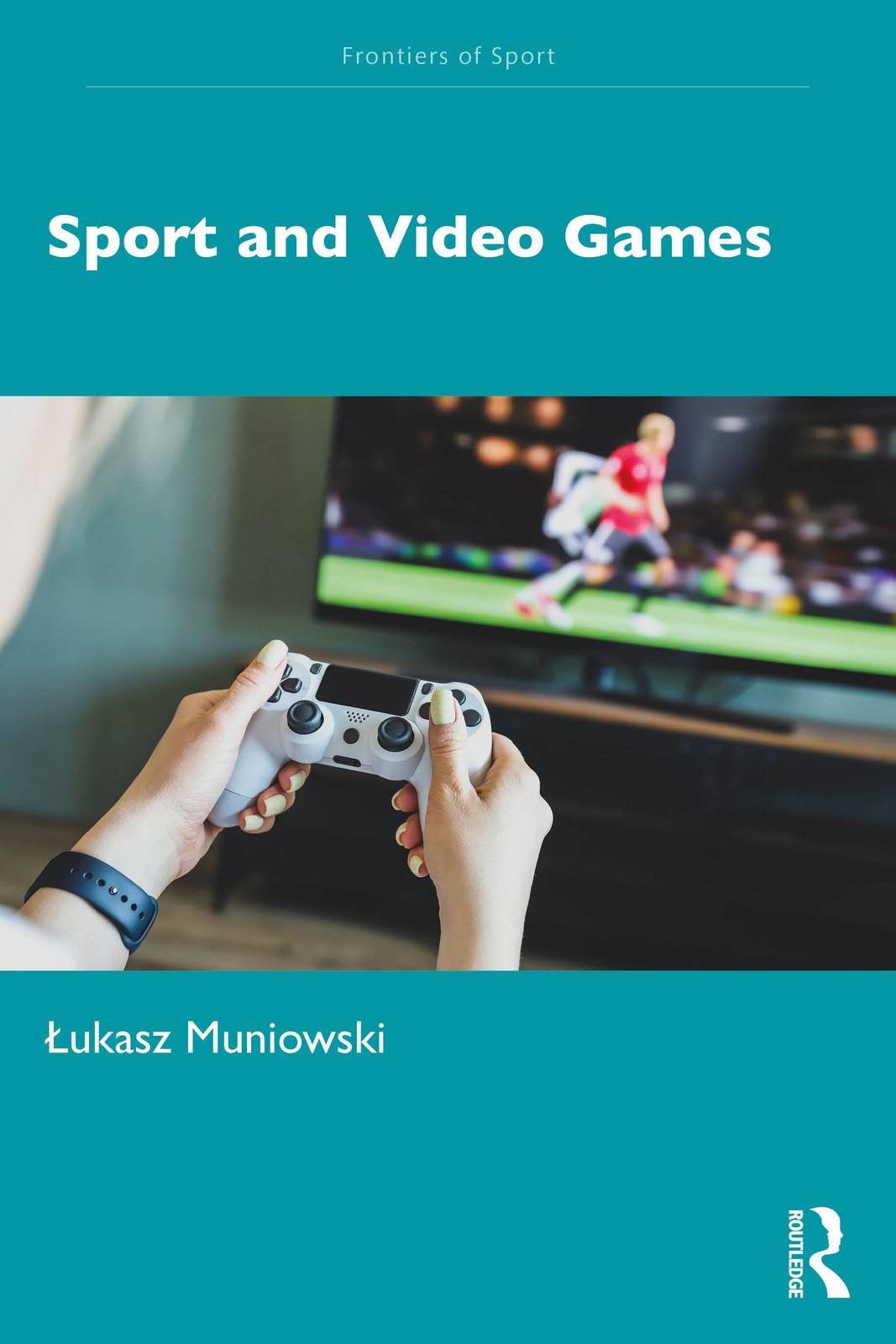 Łukasz Muniowski Sport and Video Games (Paperback) (UK IMPORT)
