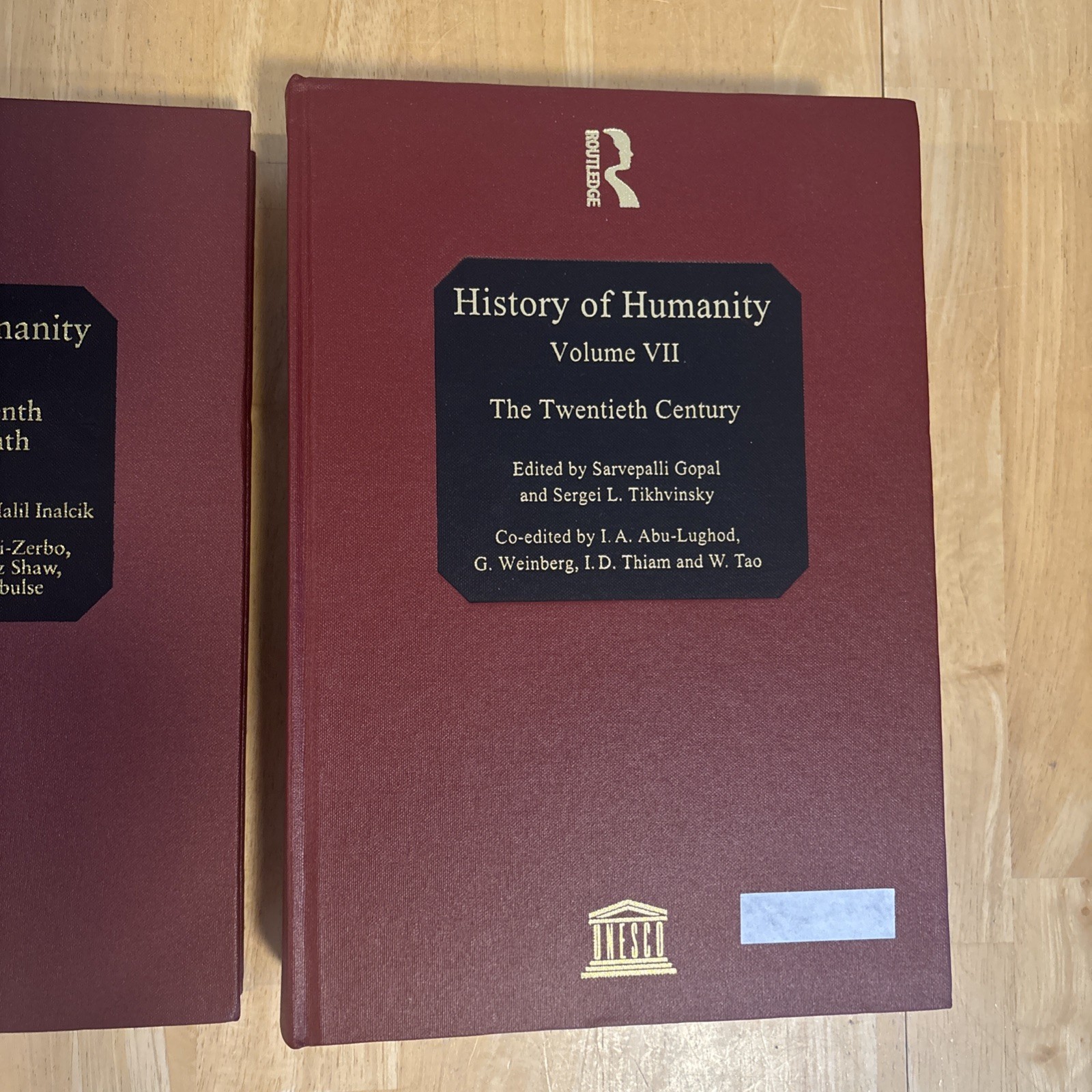History of Humanity: Volume V And VII Ex Library 16th Century To Present
