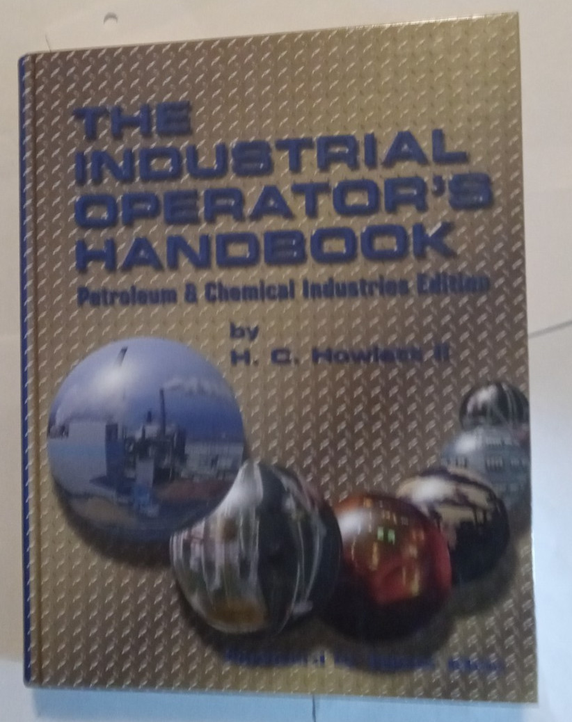 The Industrial Operator’s Handbook HC 1996 H. C. Howlett II