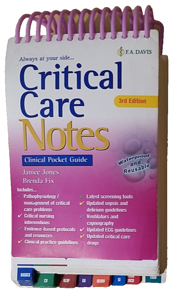 CRITICAL CARE NOTES CLINICAL POCKET GUIDE 3rd ED JANICE JONES BRENDA FIX VGC