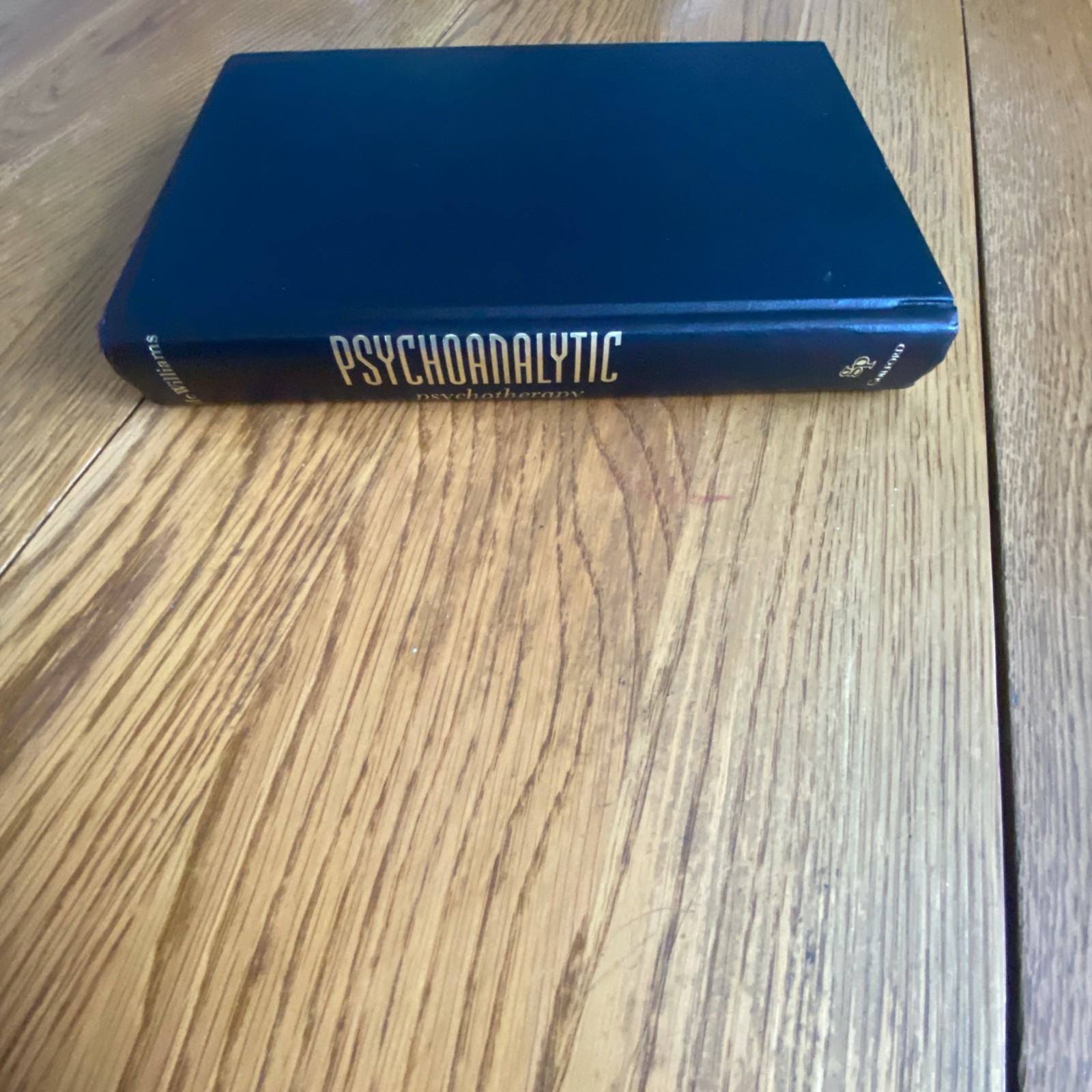 Psychoanalytic Psychotherapy: A Practitioner’s Guide by Nancy McWilliams HC