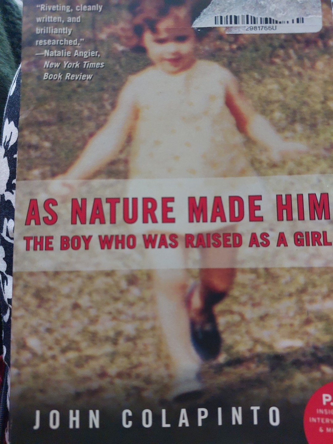 As Nature Made Him The Boy Who Was Raised as a Girl John Colapinto David Reiner