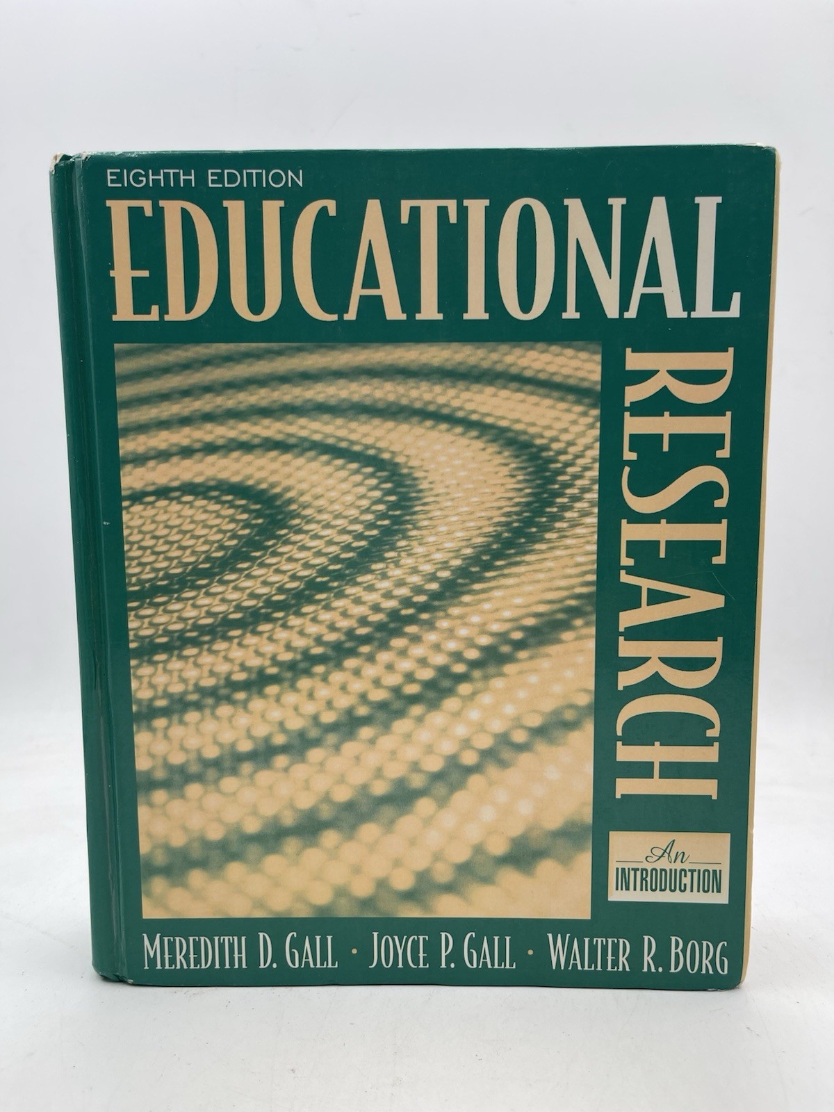 Educational Research: An Introduction 8th Edition Hardcover Gall & Borg