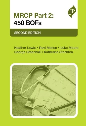 MRCP Part 2: 450 BOFs by Heather Lewis, Ravi Menon, Luke Moor… – 9781909836846