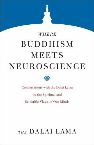 Where Buddhism Meets Neuroscience: Conversations with the Dalai Lama on the Spi
