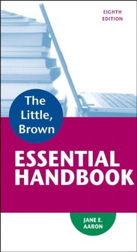 Little, Brown Essential Handbook (8th Edition) by Aaron, Jane E., Good Book