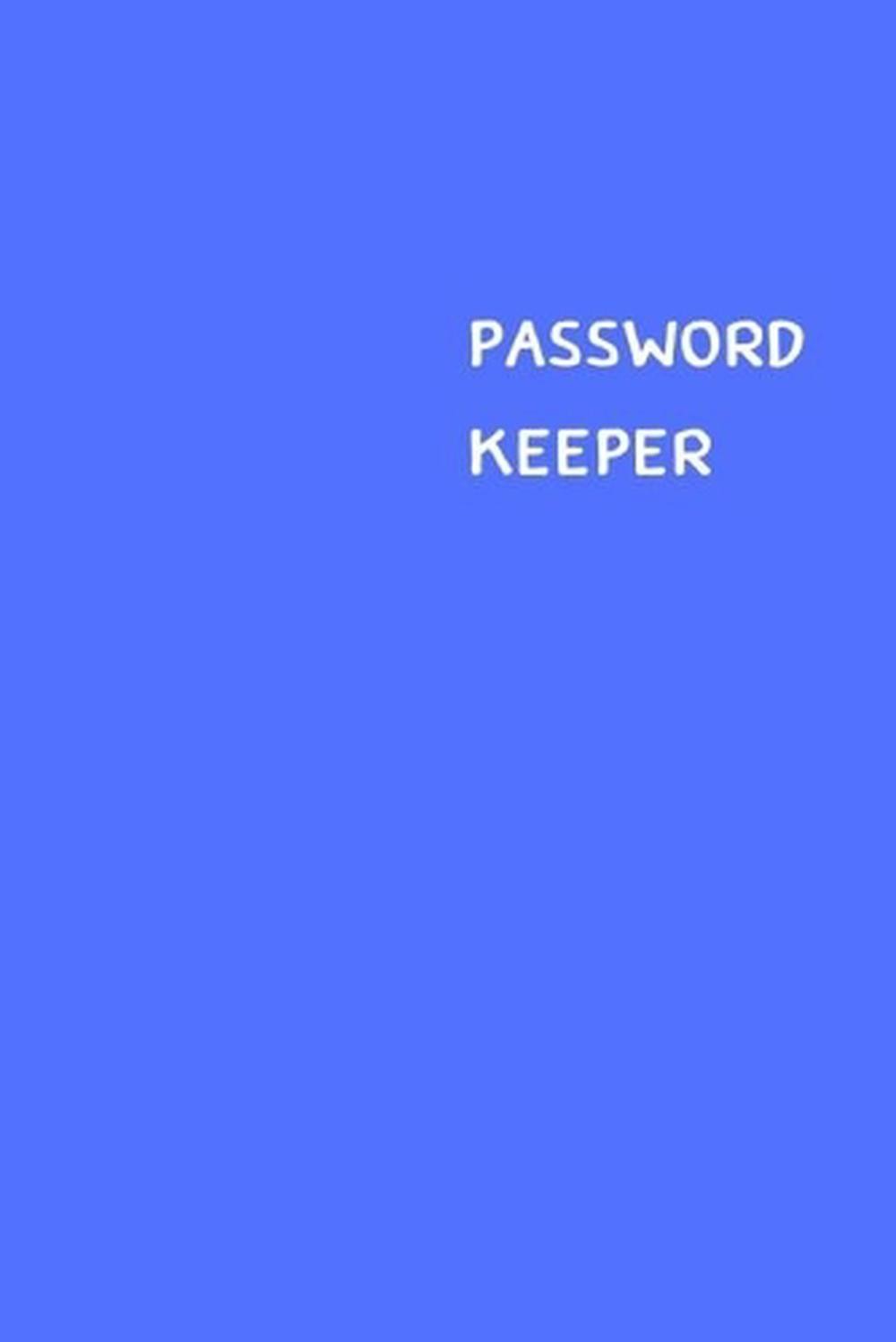 Password Keeper: Size (6 x 9 inches) – 100 Pages – Blue Cover: Keep your usernam