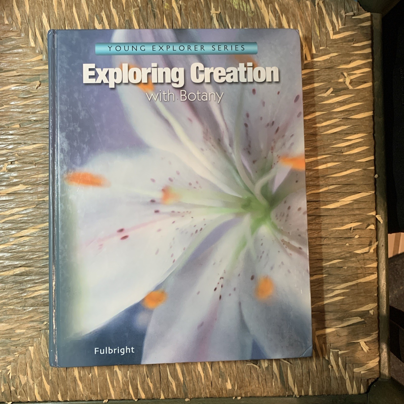 Apologia Young Explorer Exploring Creation with Botany Science Text Homeschool