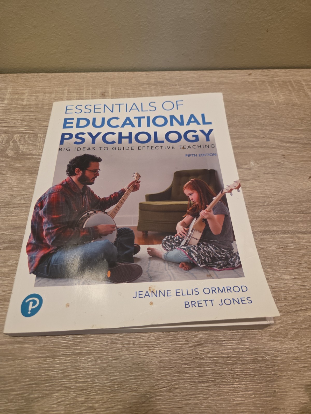 Essentials Educational Psychology, Big Ideas 5th Edition Textbook Ormbod & Jones