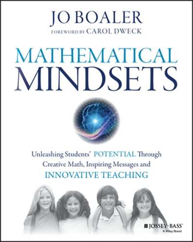 Mathematical Mindsets: Unleashing Students’ Potential Through Creative Math,