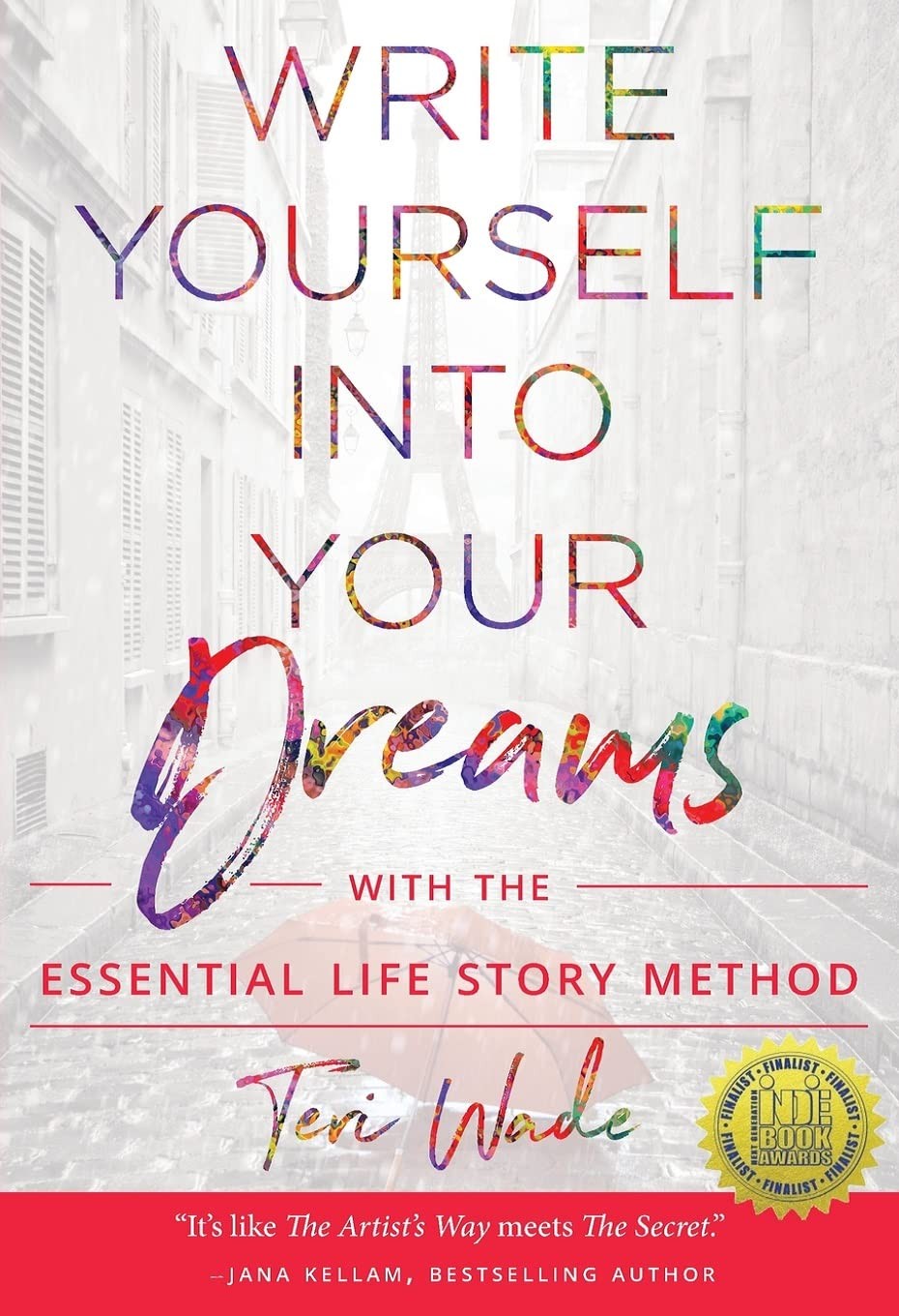 Write Yourself Into Your Dreams: with the Essential Life Story Method – pape…