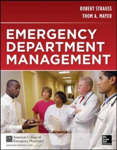 Strauss and Mayer’s Emergency Department Management, Mayer, Thom,Strauss, Robert