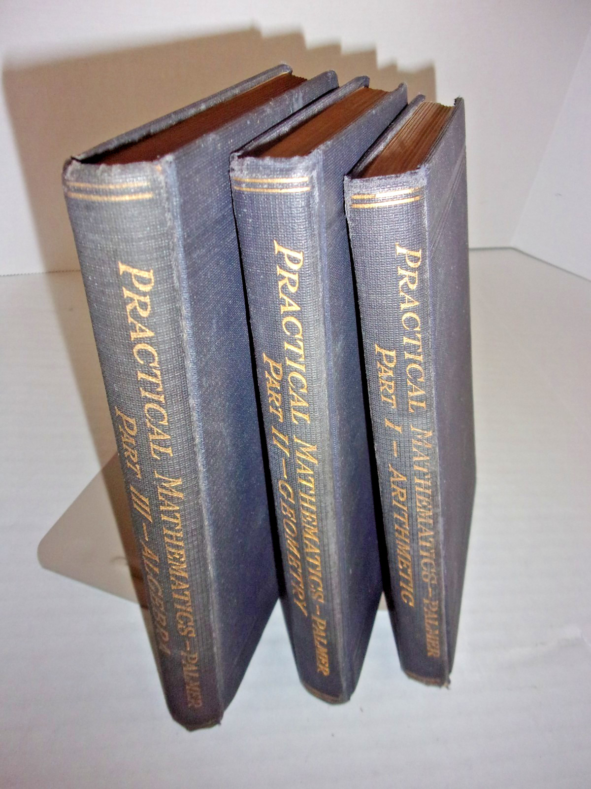 Practical Mathematics – Palmer, 3 Vol Set, Arithmetic, Geometry & Algebra – 1918