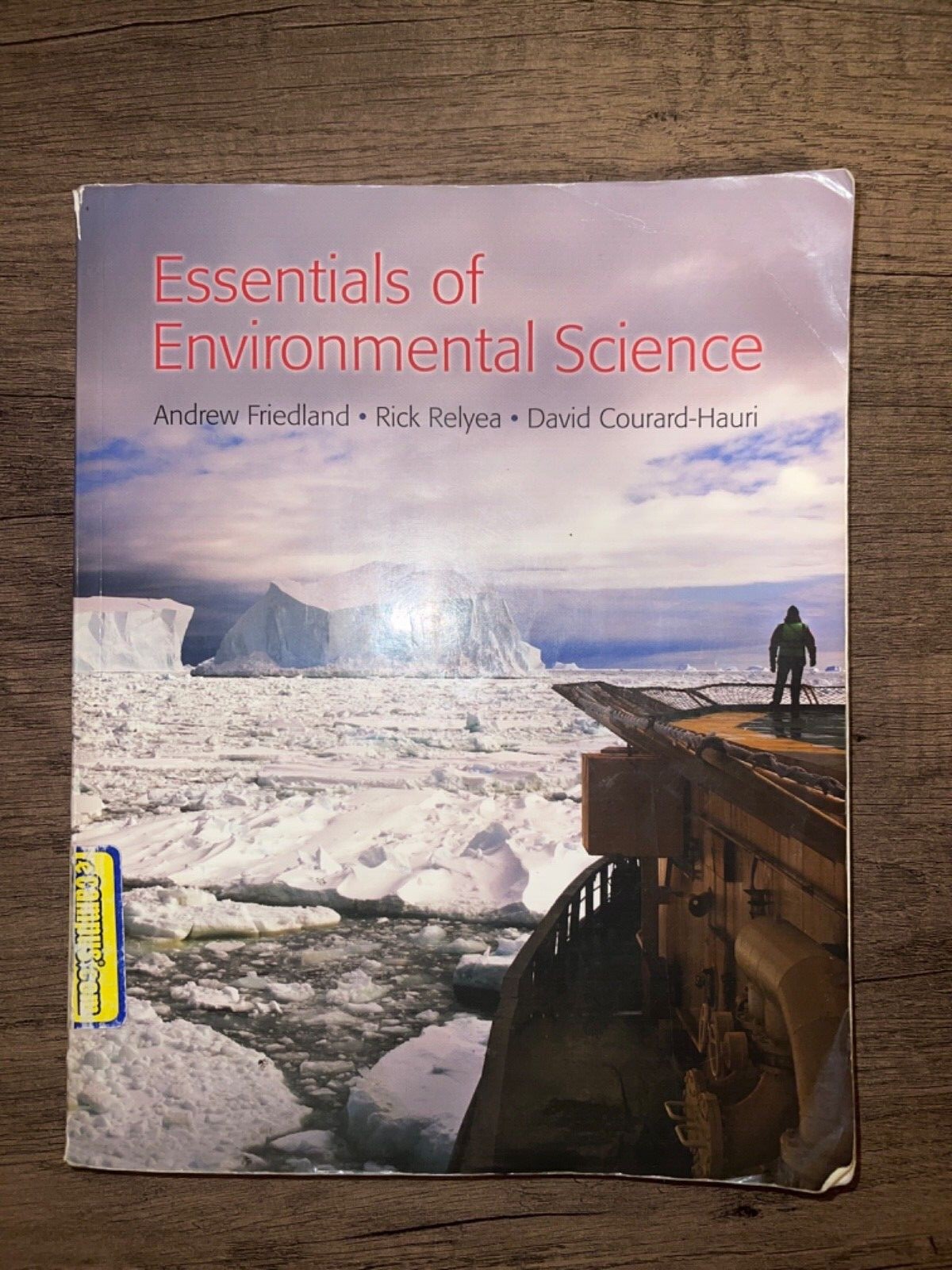 Essentials of Environmental Science by Rick Relyea, Andrew Friedland and…