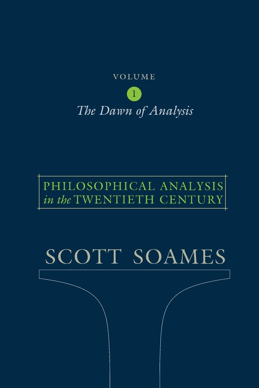 Philosophical Analysis in the Twentieth Century, Volume 1: The Dawn of Analy…