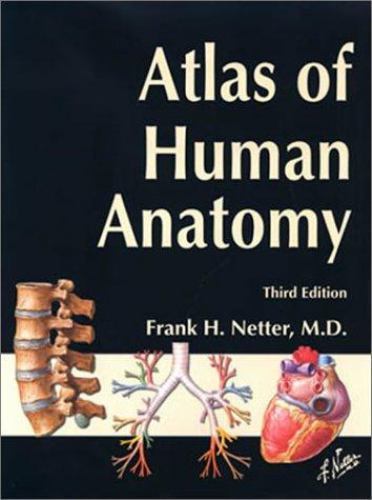 Atlas of Human Anatomy, Third Edition Frank H. Netter paperback Used – Good