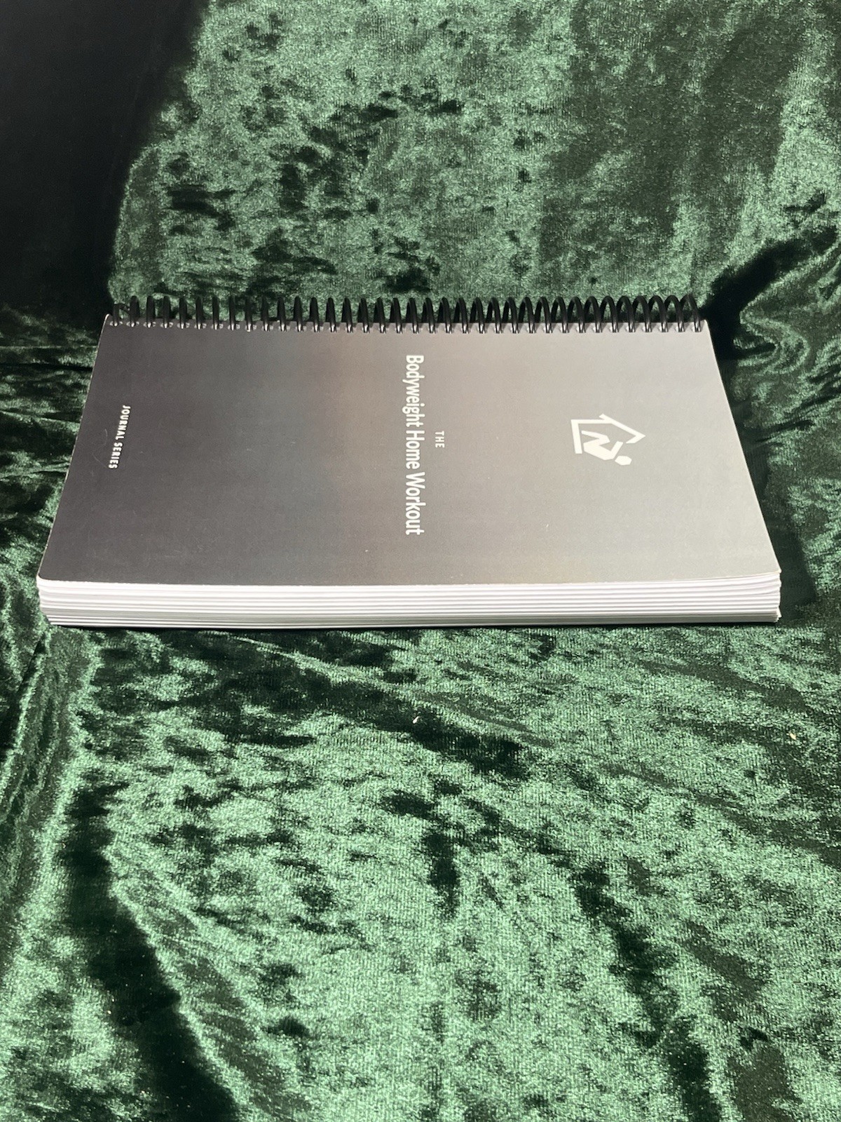 The Bodyweight Home Workout Journal Spiral Book