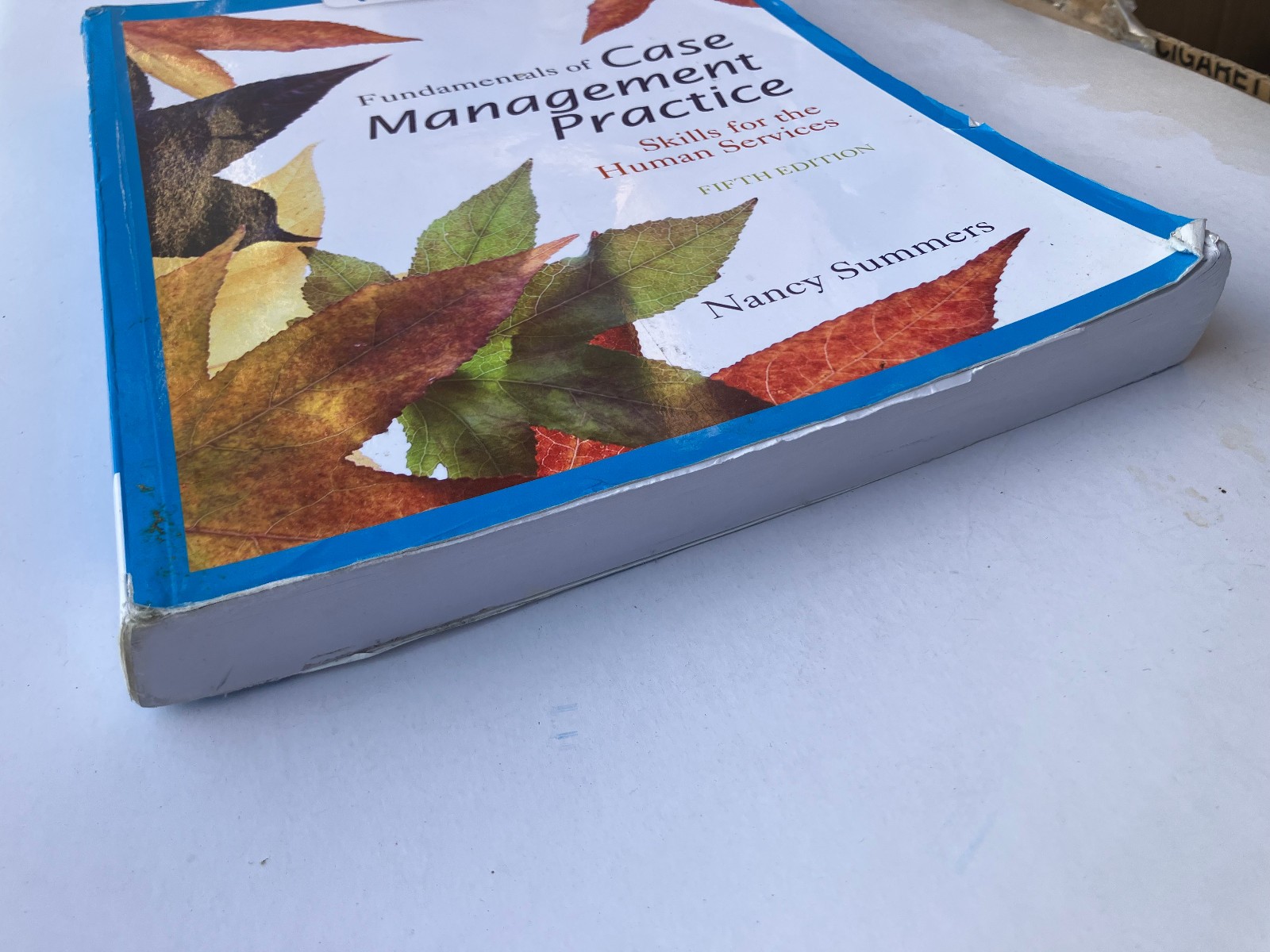 Fundamentals of Case Management Practice: – Paperback, by Summers Nancy