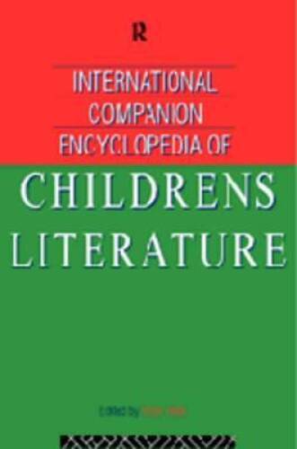International Companion Encyclopedia of Childrens Literature – VERY GOOD