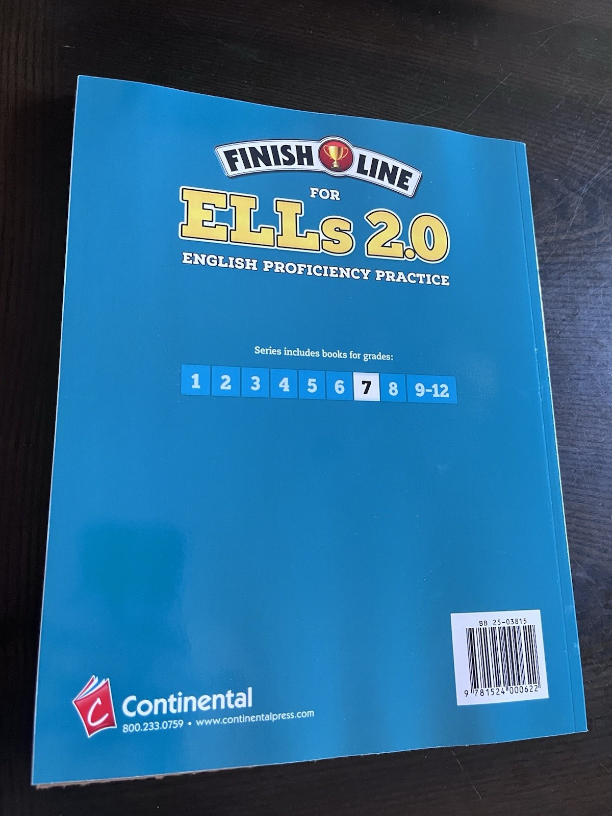 Finish Line for ELLs: English Proficiency Practice: Student Book Grade 7