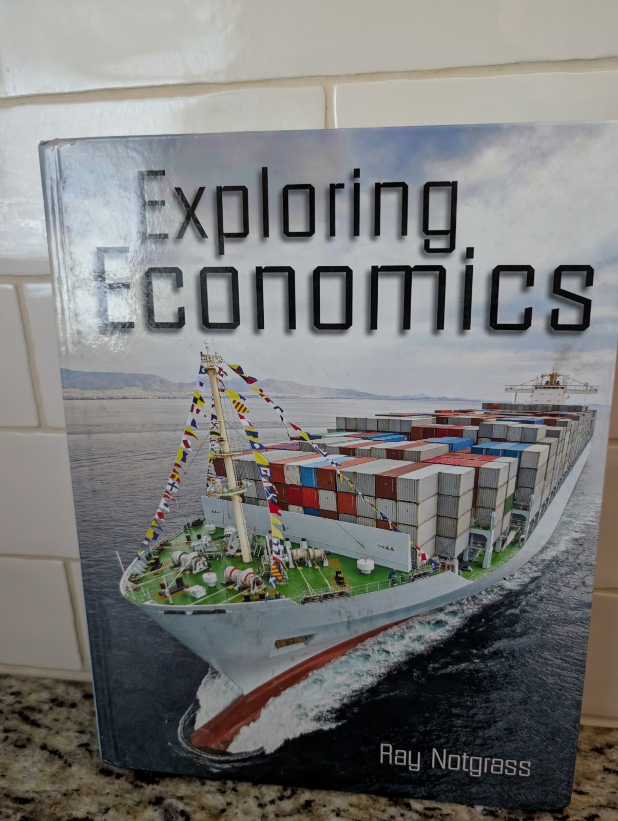 Exploring Economics Ray Notgrass Hardcover; Quiz Exam Book & Answer Key SC