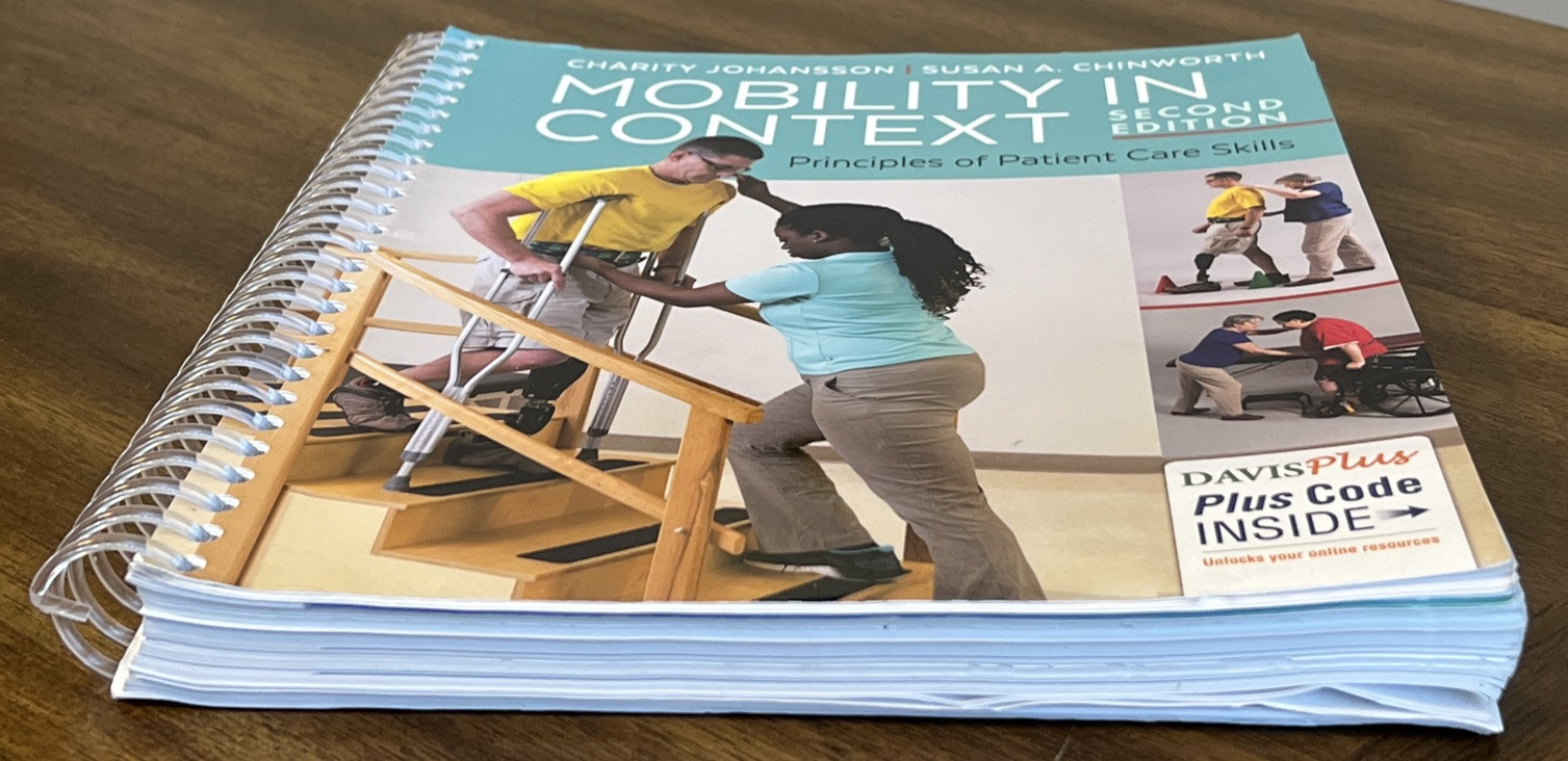 Mobility in Context: Principles of Patient Care Skills – Spiral-bound – GOOD