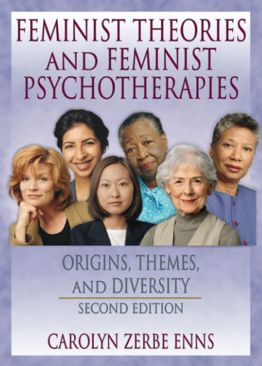 Feminist Theories and Feminist Psychotherapies (Haworth Innovations in Femin…