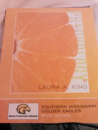 THE SCIENCE OF PSYCHOLOGY: AN APPRECIATIVE VIEW SECOND By Laura A. King *VG+*
