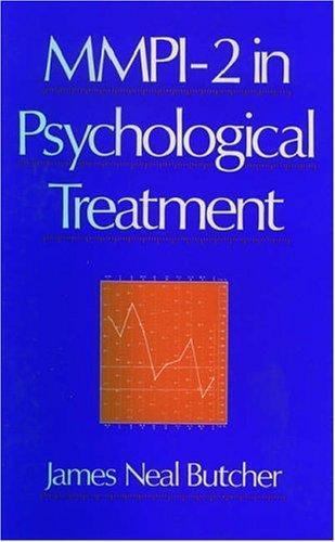 The Mmpi-2 in Psychological Treatment by Butcher, James Neal