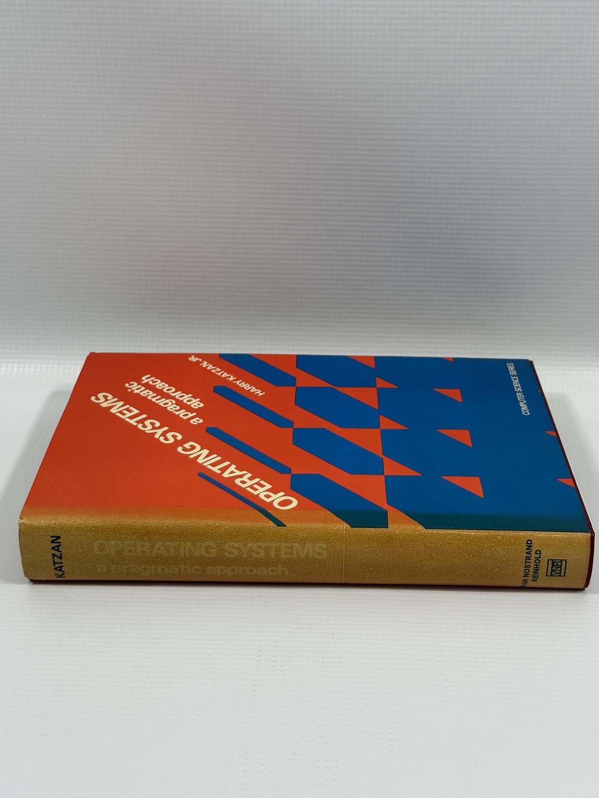 Vintage 1973 Operating Systems A Pragmatic Approach Harry Katzan HC Computer Sci