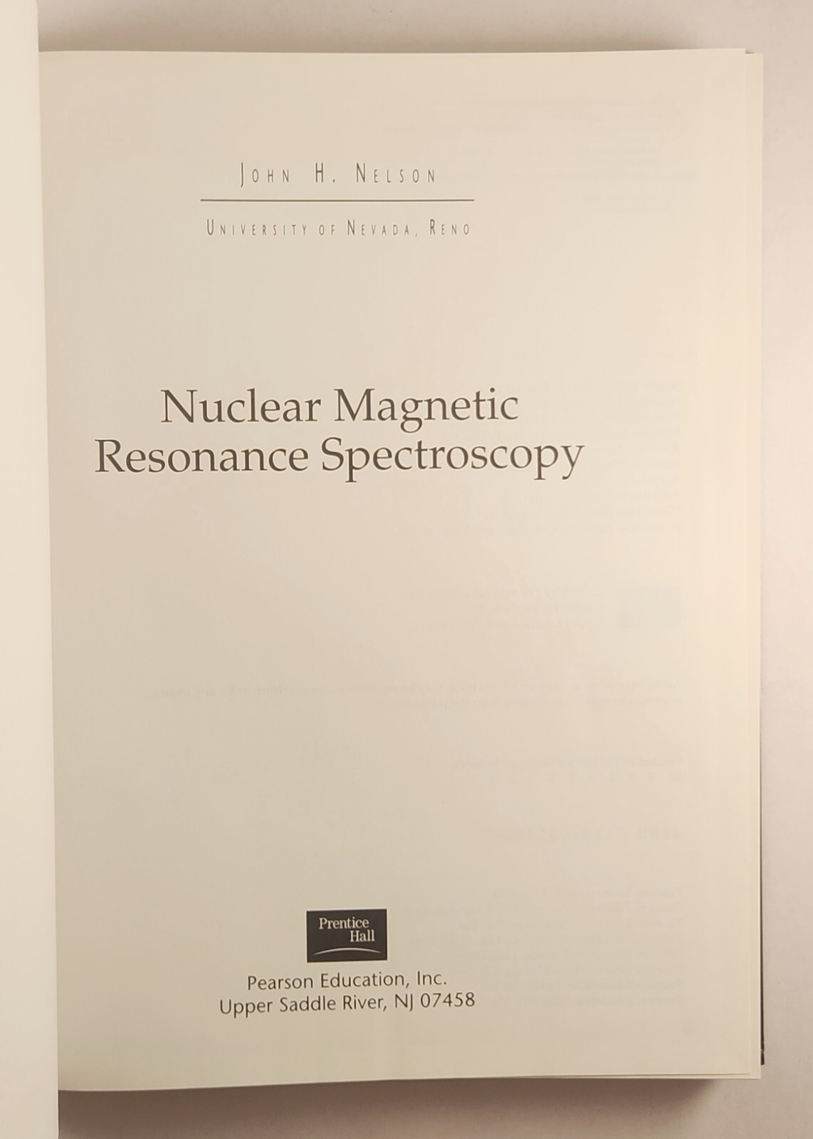 Nuclear Magnetic Resonance Spectroscopy by John Nelson Hardcover