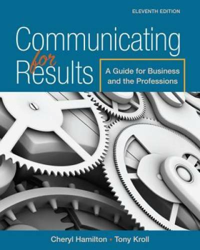 Communicating for Results: A Guide for Business and the Professions – GOOD