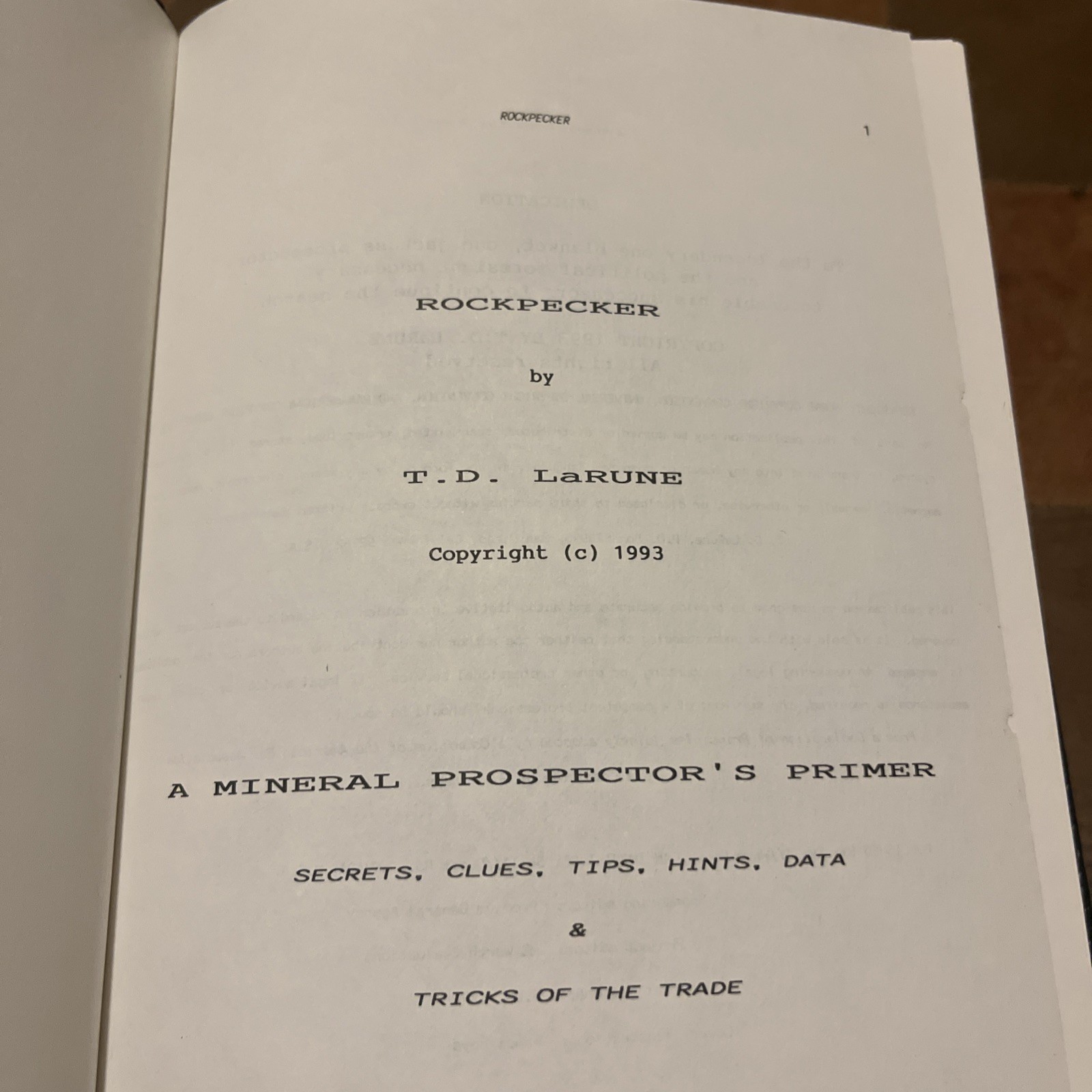 LARUNE’S ROCKPECKER NOTES: A MINERAL PROSPECTOR’S PRIMER By T. D Larune *VG+*